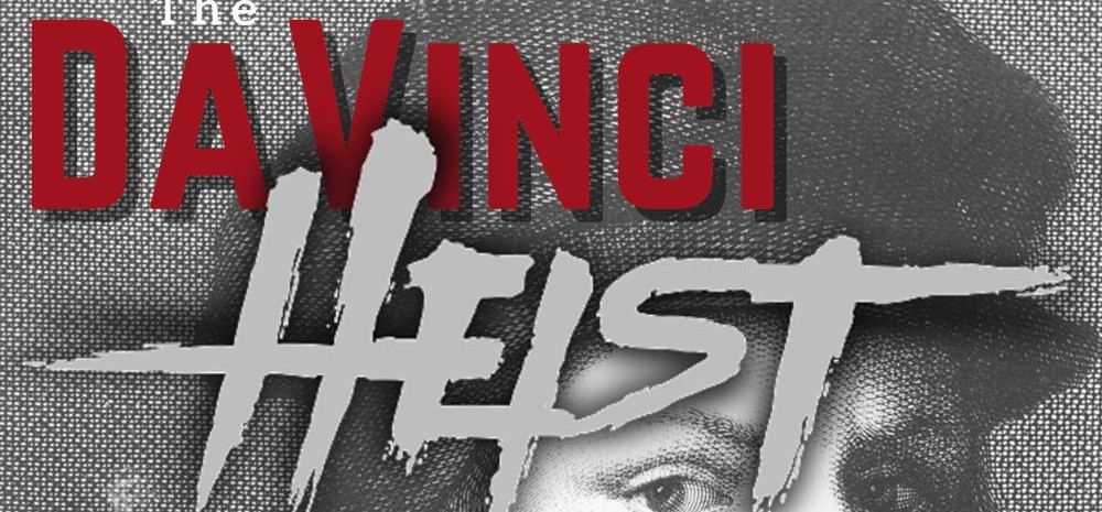 The DaVinci Heist